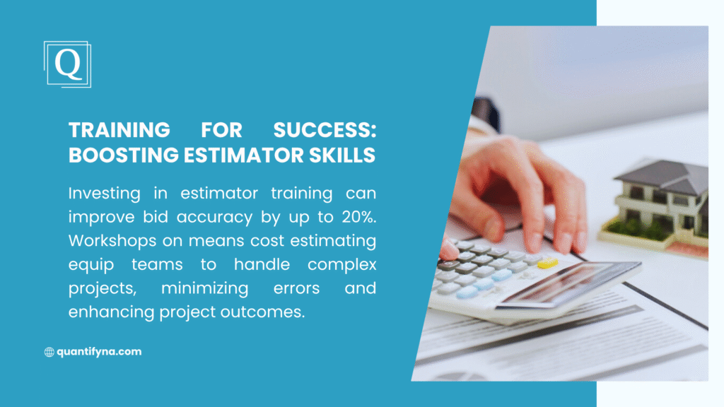 Image promoting estimator skills training, showing a hand using a calculator with a house model, highlighting 20% improved bid accuracy and workshops for better cost estimating. (quantifyna.com)