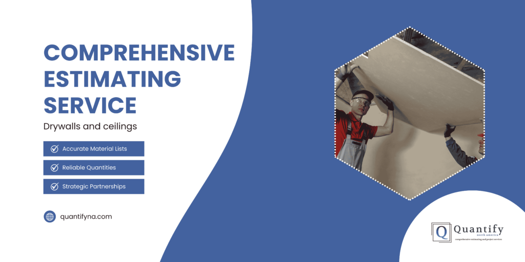 Quantify North America ad for drywall and ceiling estimating, showing workers lifting a drywall panel overhead